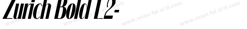 Zurich Bold L2字体转换